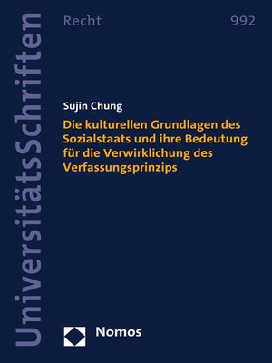cover image of Die kulturellen Grundlagen des Sozialstaats und ihre Bedeutung für die Verwirklichung des Verfassungsprinzips
